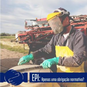 Read more about the article EPI – Apenas uma obrigação normativa?